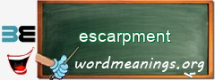 WordMeaning blackboard for escarpment